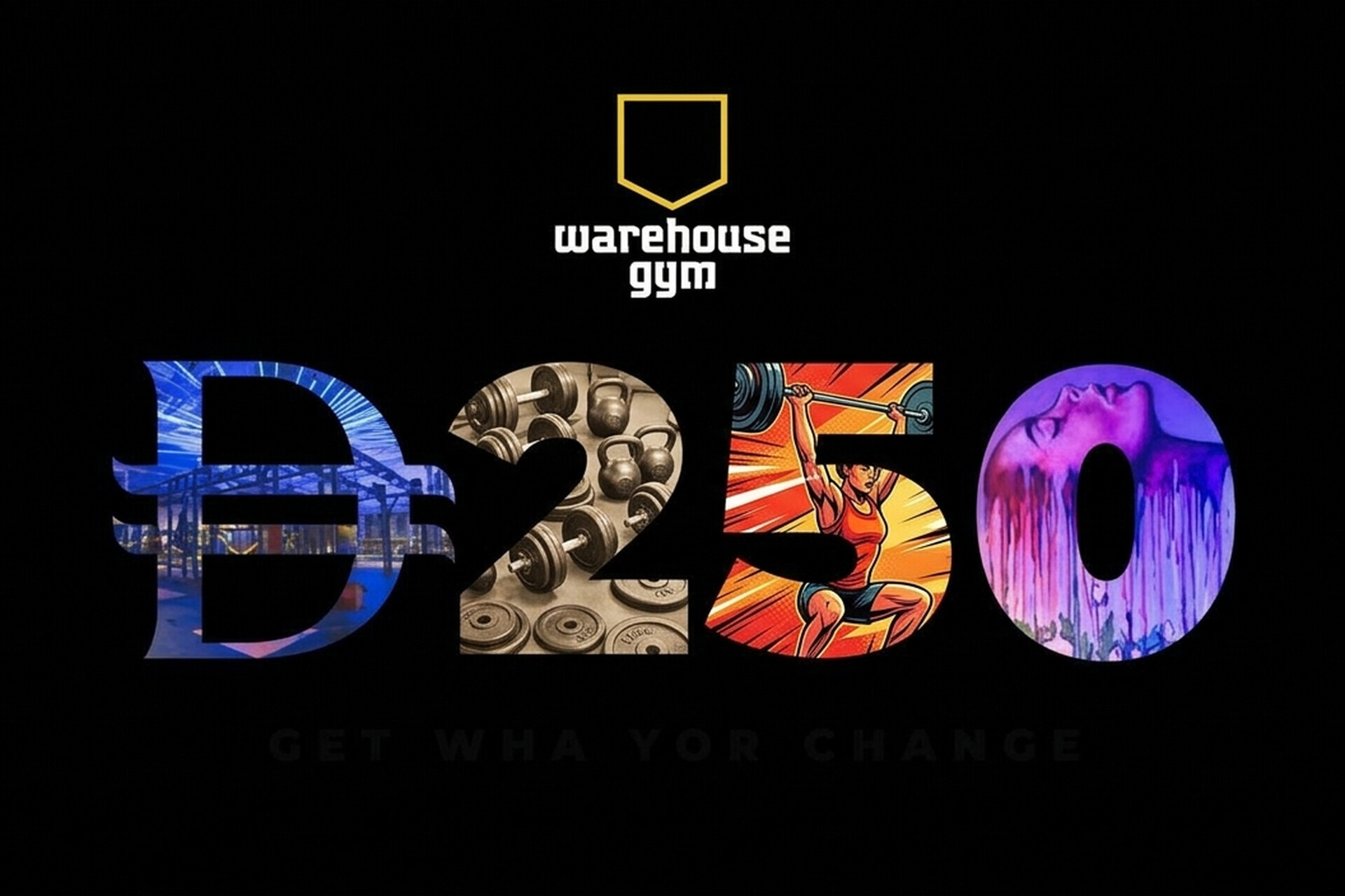 Warehouse Gym Voucher 250